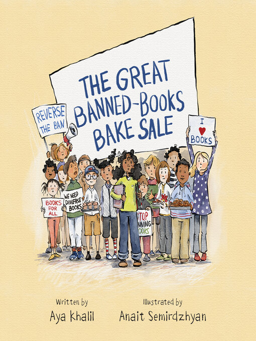 Title details for The Great Banned-Books Bake Sale by Aya Khalil - Available